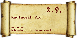 Kadlecsik Vid névjegykártya